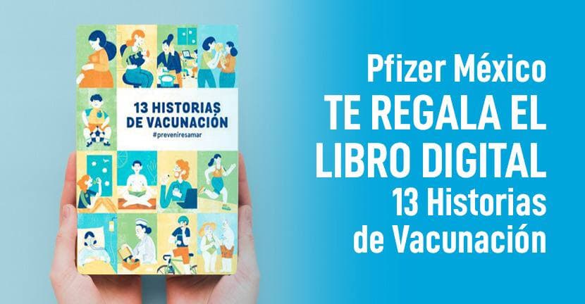 imagen del artículo Pfizer México te regala el libro digital 13 Historias de Vacunación  