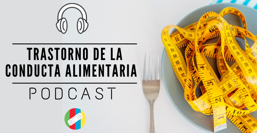 imagen del podcast Trastorno De La Conducta Alimentaria