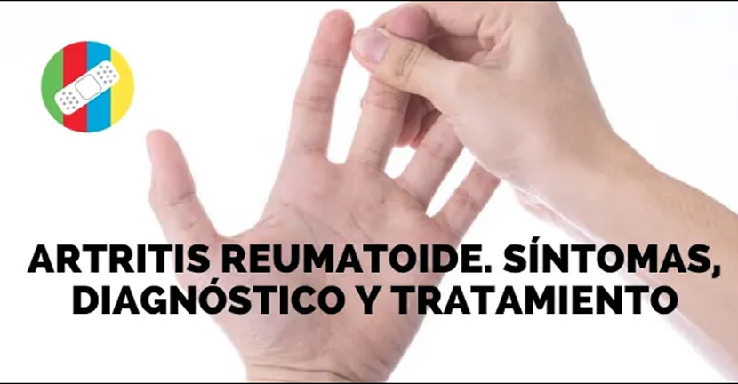 imagen del video ARTRITIS REUMATOIDE. Síntomas, diagnóstico y tratamiento