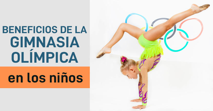 Beneficios de la gimnasia olímpica en los niños
