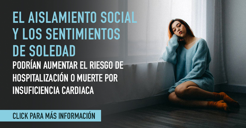 El aislamiento social y la soledad aumentan el riesgo de insuficiencia cardiaca