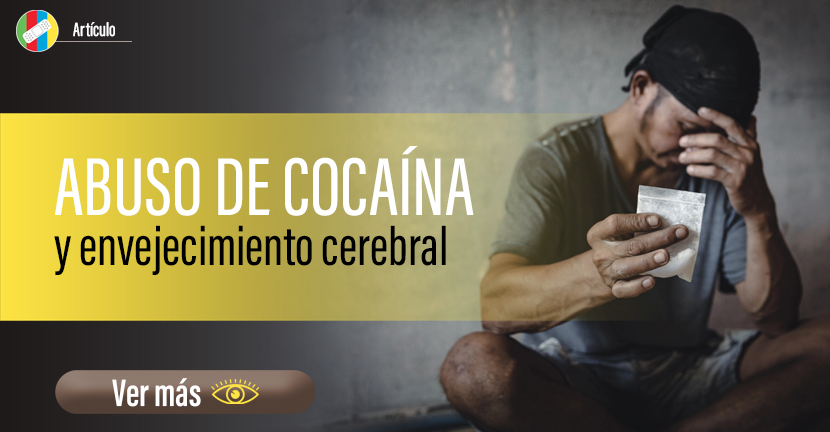 Abuso de cocaína y envejecimiento cerebral