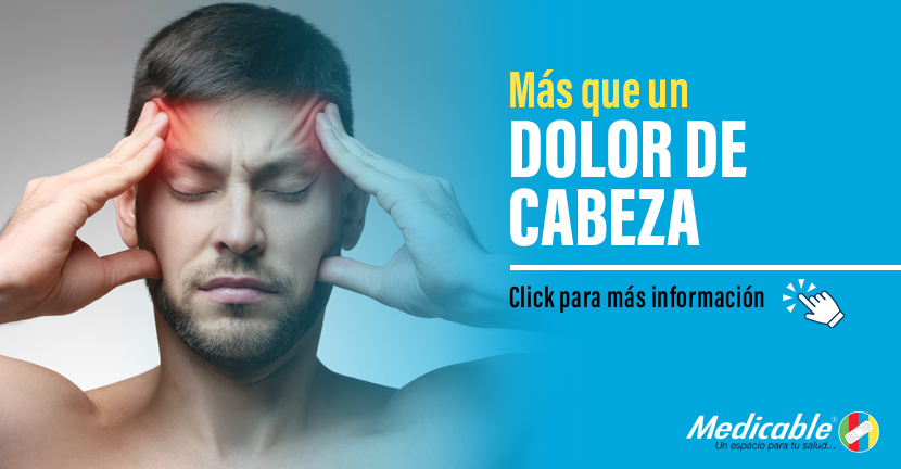Más que un dolor de cabeza.