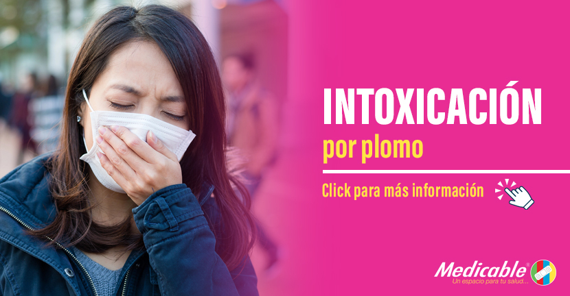 Intoxicación por plomo.