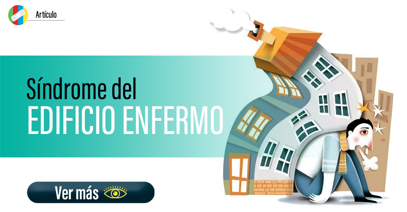 Síndrome del Edificio Enfermo.