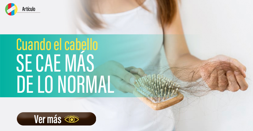 Cuando el cabello se cae más de lo normal.
