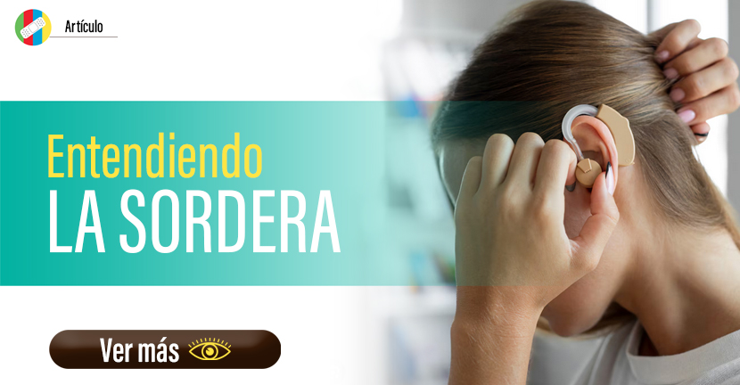 Entendiendo la sordera.