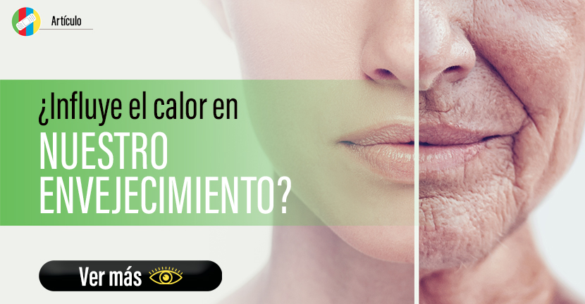 ¿Influye el calor en nuestro envejecimiento?