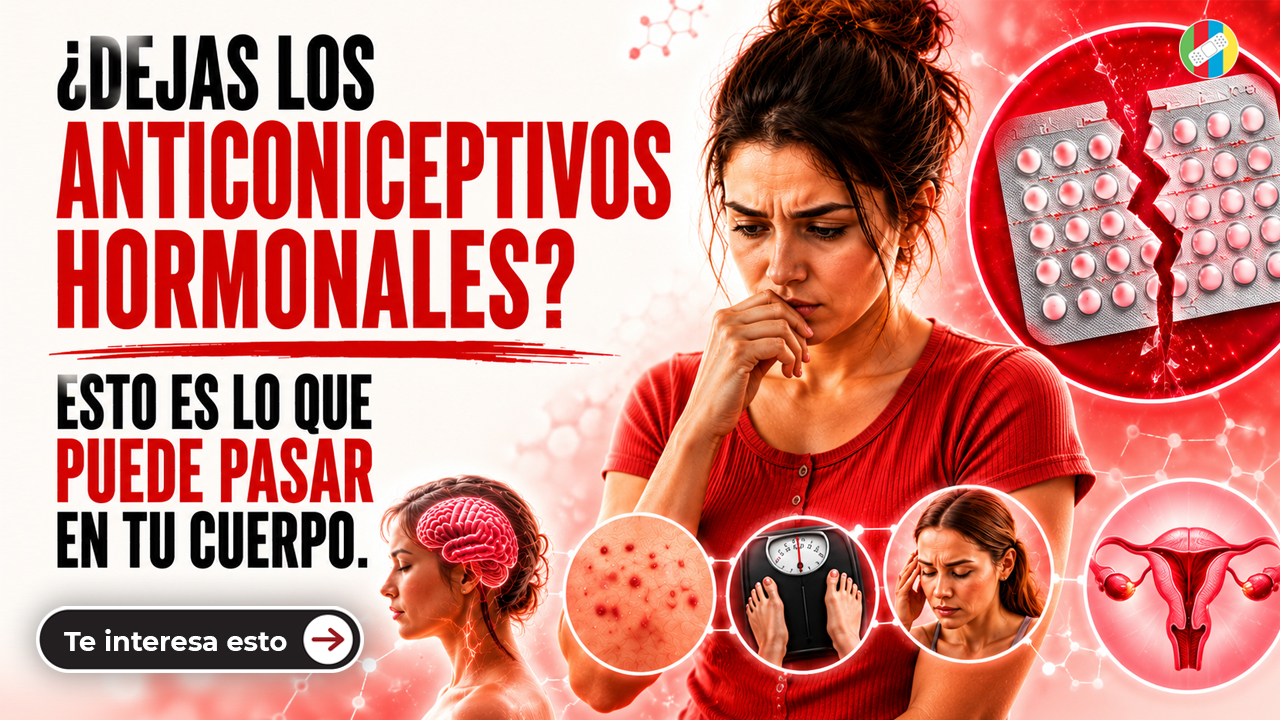 ¿Dejas los anticonceptivos hormonales? Esto es lo que puede pasar en tu cuerpo