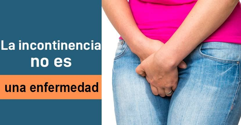 La incontinencia no es una enfermedad