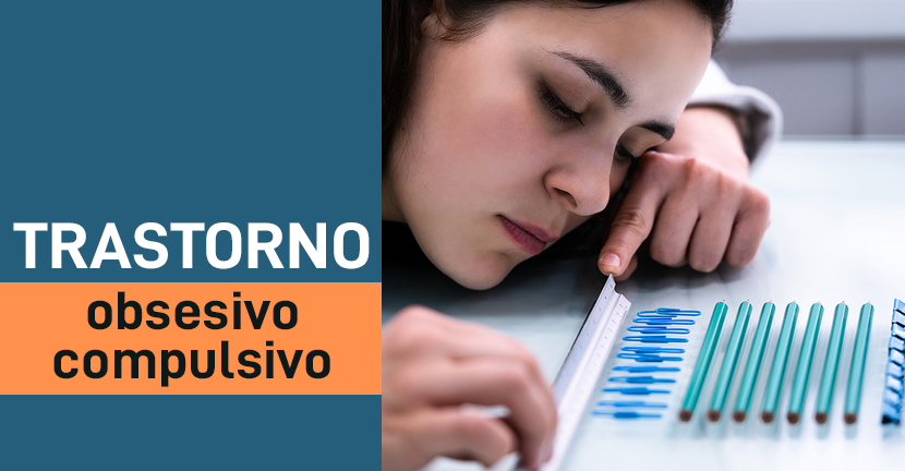 Trastorno Obsesivo Compulsivo