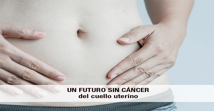 Un futuro sin cáncer del cuello uterino