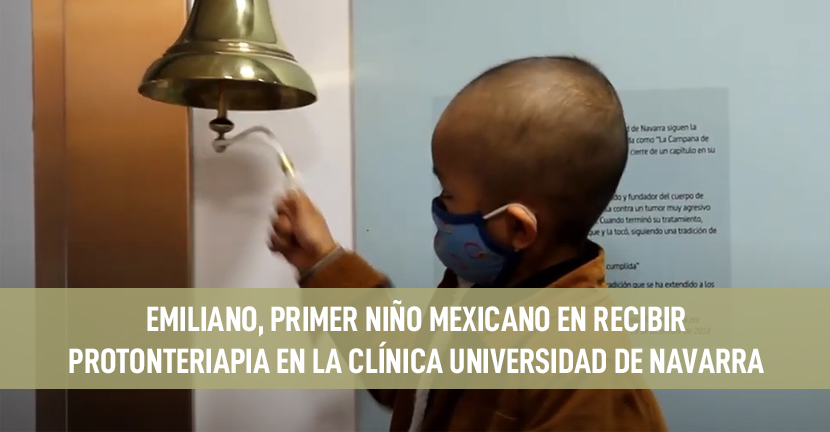 Emiliano, primer niño mexicano en recibir Protonterapia en la Clínica Universidad de Navarra
