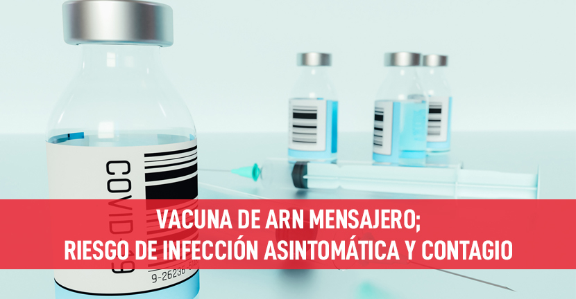 Vacuna de ARN mensajero; riesgo de infección asintomática y contagio