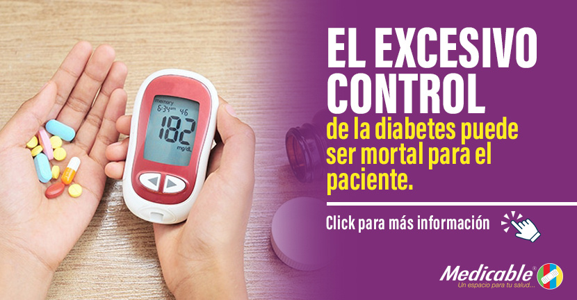 El excesivo control de la diabetes puede ser mortal para el paciente.