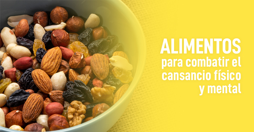 Alimentos para combatir el cansancio físico y mental