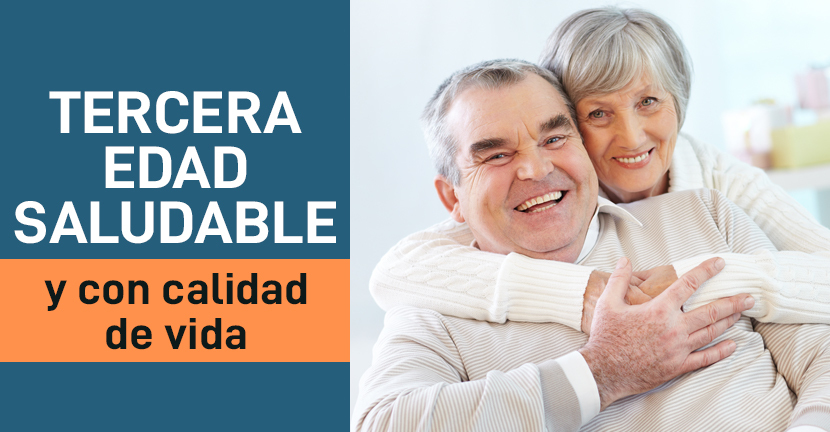 Tercera edad saludable y con calidad de vida