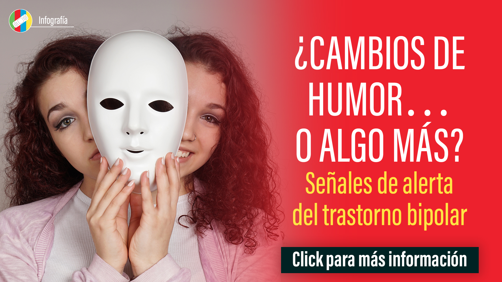 ¿Cambios de humor… o algo más?
Señales de alerta del trastorno bipolar
