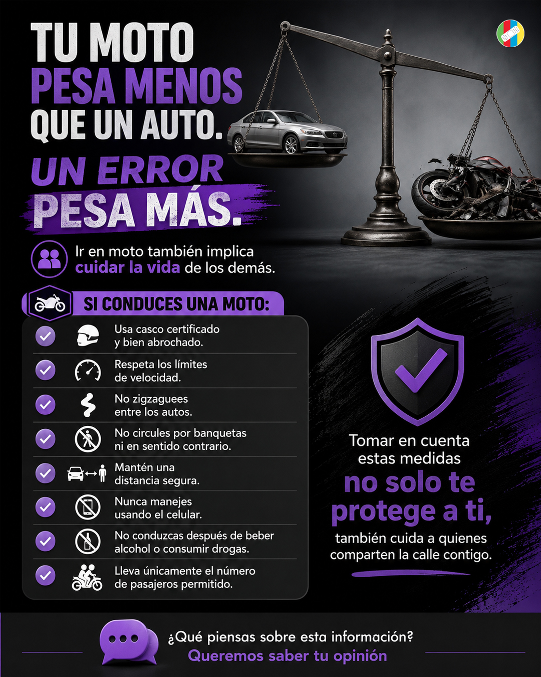 Tu moto pesa menos que un auto. Un error pesa más.